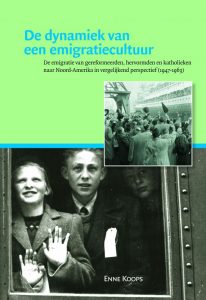 De dynamiek van een emigratiecultuur - Enne Koops (2010) - Uitgeverij Verloren